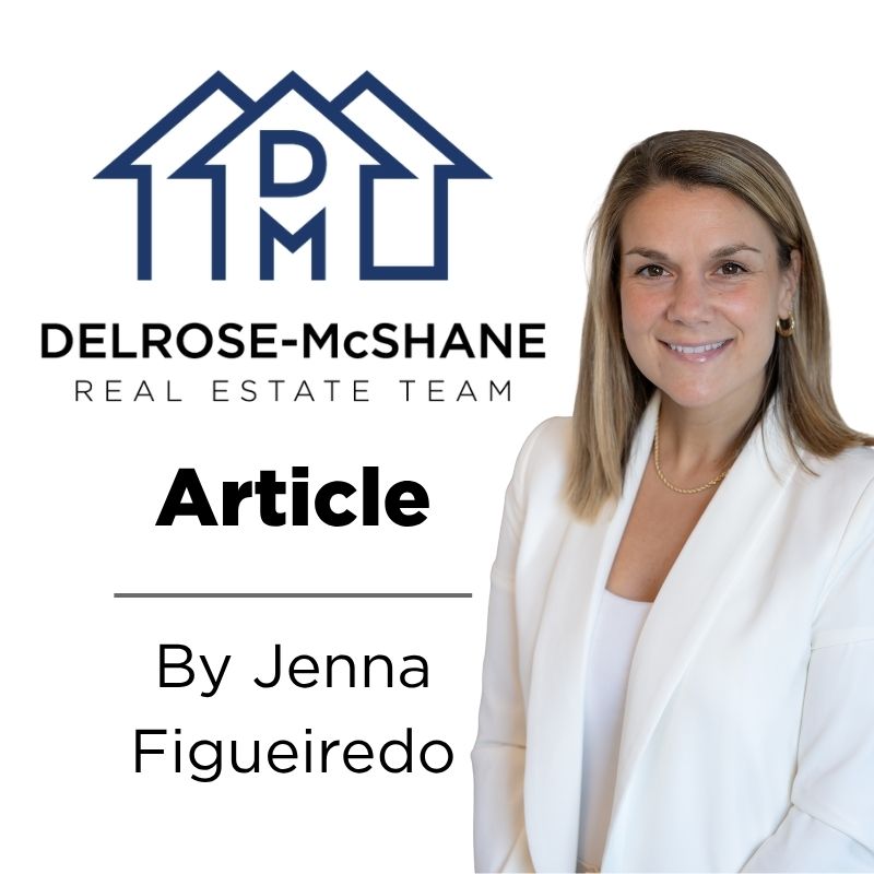 Headshot of Jenna Figueiredo, Sales Associate REALTOR ABR with the DelRose McShane Real Estate Team, wearing a white blazer and smiling, alongside the DelRose McShane team logo and the label Article By Jenna Figueiredo.