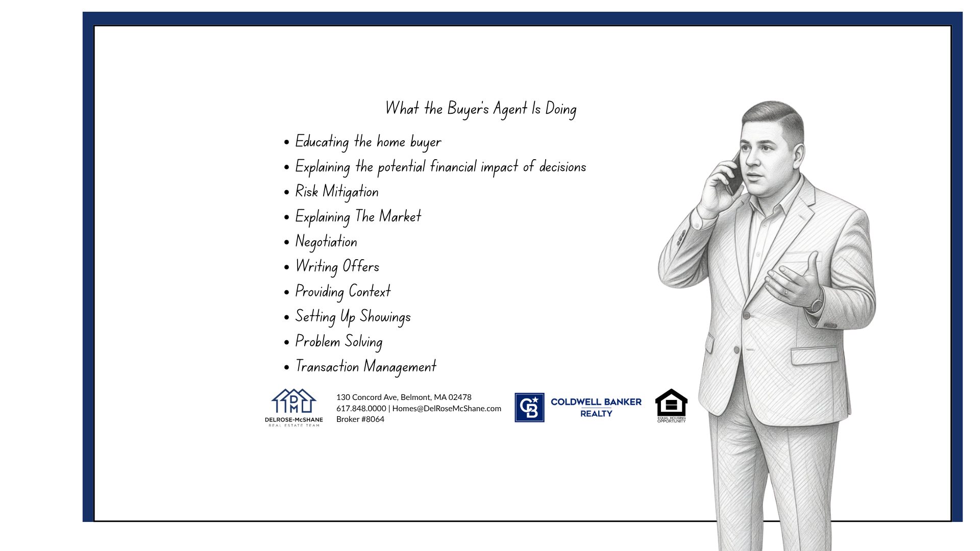 A graphic listing the different value propositions a buyer's agent brings to a real estate purchase with a sketched image of Mike DelRose Jr. on the phone to the right of the list.